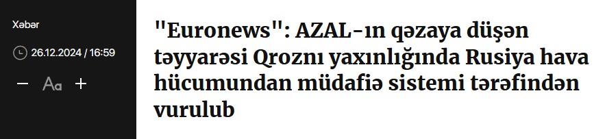 Apa.az and valyuta.az: "Crashed AZAL plane was shot down by Russian air defense system near Grozny
